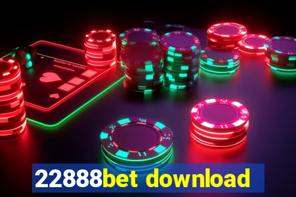 22888bet download